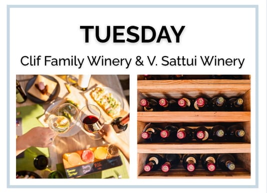 Tuesday featuring Clif Family and V. Sattui wineries